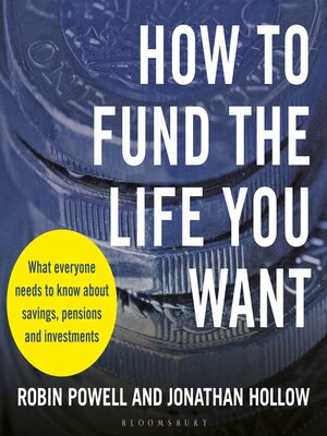 cover image of How to Fund the Life You Want